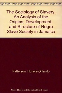 the sociology of slavery